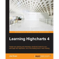 Learning Highcharts 4 - Paperback