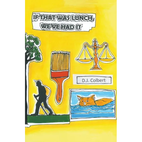 If That Was Lunch, We've Had It - Paperback