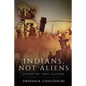 Indians, Not Aliens - Story of Two Sisters - Paperback