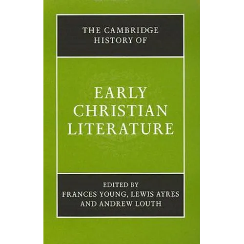 The Cambridge History of Early Christian Literature - Paperback