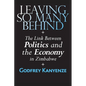 Leaving So Many Behind: The Link Between Politics and the Economy in Zimbabwe - Paperback