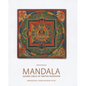 Mandala: Sacred Circle in Tibetan Buddhism - Hardcover