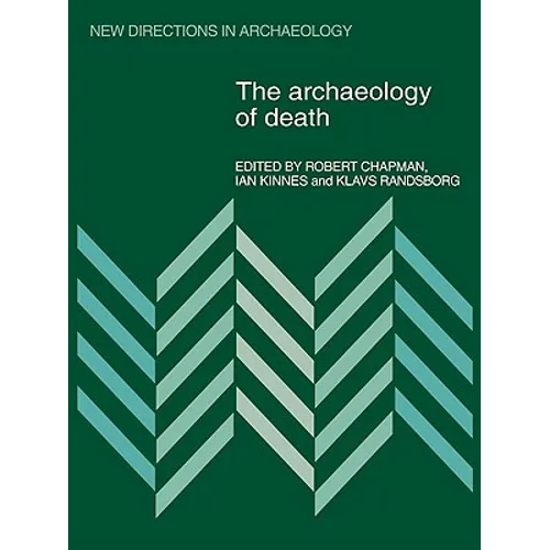 The Archaeology of Death - Paperback