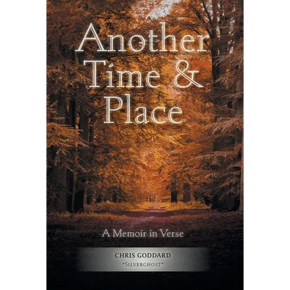 Another Time & Place: A Memoir in Verse - Hardcover