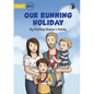 Our Running Holiday - Our Yarning - Paperback