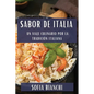 Sabor de Italia: Un Viaje Culinario por la Tradición Italiana - Paperback