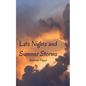 Late Nights and Summer Storms - Paperback