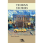 Tehran Stories: Short story - Paperback