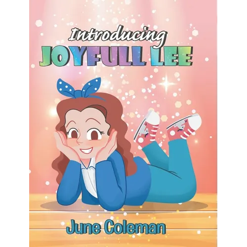 Introducing Joyfull Lee - Hardcover