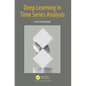 Deep Learning in Time Series Analysis - Paperback