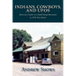 Indians, Cowboys, and UFOs: Stories of a Teacher on a Small Navajo Reservation in 1970s New Mexico - Paperback