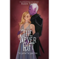 The Never Rift: Special Edition - Hardcover