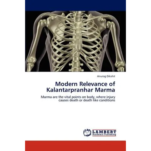 Modern Relevance of Kalantarpranhar Marma - Paperback