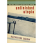 Unfinished Utopia: Nowa Huta, Stalinism, and Polish Society, 1949-56 - Paperback
