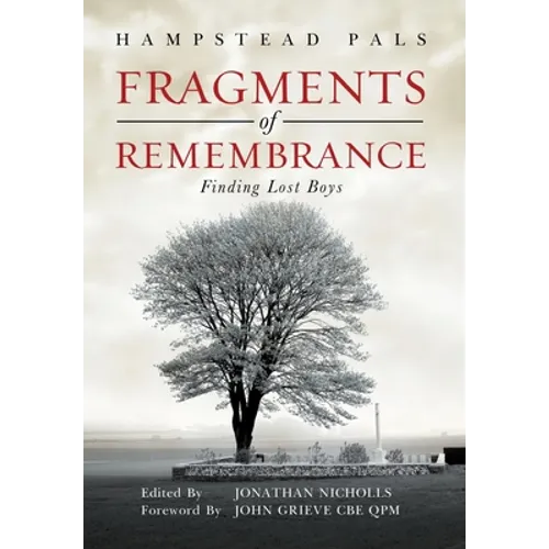 Fragments of Remembrance: Finding Lost Boys - Hardcover