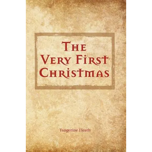 The Very First Christmas - Hardcover