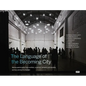 The Language of the Becoming City: Making Spatial Justice from Conflicts, Commons, Networks and Hybridity - Paperback