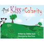 The Kiss of Calamity - Paperback