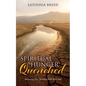 Spiritual Hunger Quenched: Deepening Your Spiritual Walk With God - Paperback
