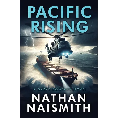 Pacific Rising: A Darke Company Novel - Paperback