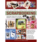 The Ultimate Practical Guide to Scrapbooking: Creating Fabulous Lasting Memory Journals to Cherish - Paperback
