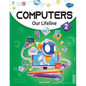 Computers Our Lifeline -2 - Paperback