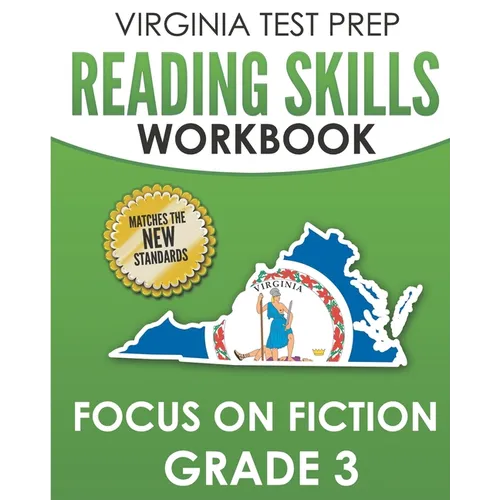 VIRGINIA TEST PREP Reading Skills Workbook Focus on Fiction Grade 3: Preparation for the SOL Reading Assessments - Paperback