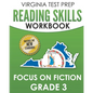 VIRGINIA TEST PREP Reading Skills Workbook Focus on Fiction Grade 3: Preparation for the SOL Reading Assessments - Paperback