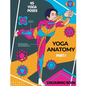 Yoga Anatomy. Colouring Book - Paperback