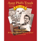 Aunt Phil's Trunk Volume Four Teacher Guide Third Edition: Curriculum that brings Alaska's history alive! - Paperback
