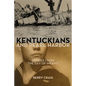 Kentuckians and Pearl Harbor: Stories from the Day of Infamy - Hardcover