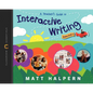 A Teacher's Guide to Interactive Writing: The Classroom Essentials Series - Paperback