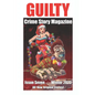 Guilty Crime Story Magazine: Issue 007 - Winter 2023 - Paperback