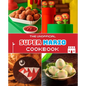 The Unofficial Super Mario Cookbook - Hardcover