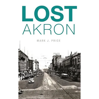 Lost Akron - Hardcover