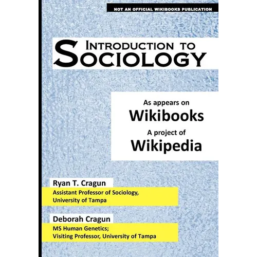 Introduction to Sociology: as appears on Wikibooks, a project of Wikipedia - Paperback