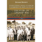 Everything I Need to Know I Learned in Boy Scouts: The Story of Troop 826 - Paperback