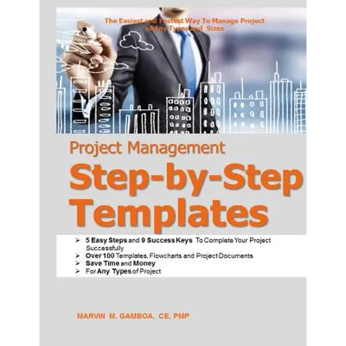 Project Management Step-by-Step Templates - Paperback