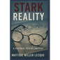 The Stark Reality - Paperback