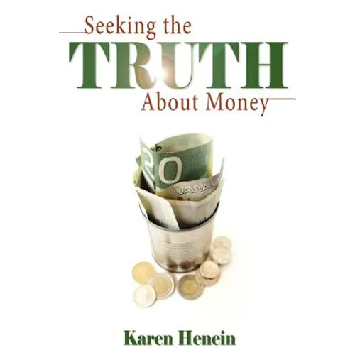 Seeking the Truth about Money - Paperback