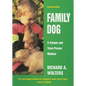 Family Dog: A Simple and Time-Proven Method, Revised Edition - Hardcover
