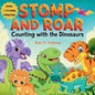 Stomp and Roar Counting with the Dinosaurs - Paperback