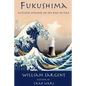 Fukushima: Nuclear Disaster on the Ring of Fire - Paperback