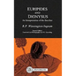 Euripides and Dionysus: An Interpretation of the Bacchae - Paperback