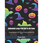 Halloween Large Print Dot to Dot Book: Autumn Halloween Dots of Ghosts Pumpkins Vampires And More - Paperback