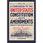 A Companion to the United States Constitution and Its Amendments: America's Continuing Revolution - Paperback