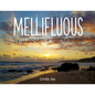 Mellifluous - Paperback