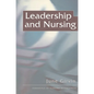 Leadership and Nursing - Paperback
