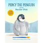 Percy The Penguin and the Peculiar Stick: A Book about Believing In Yourself - Hardcover