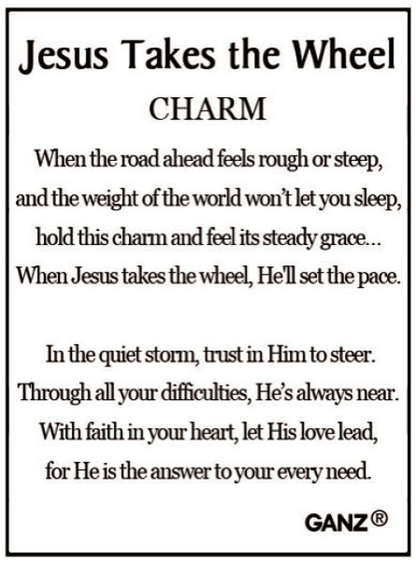 Jesus Takes the Wheel Charm